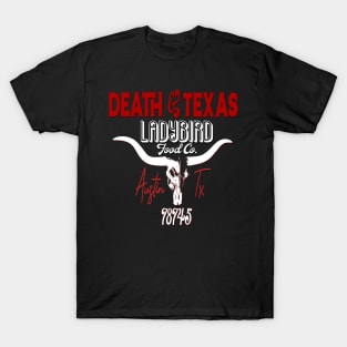 Death & Texas T-Shirt